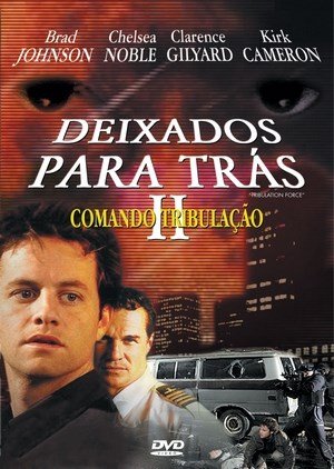 Deixados Para Trás II - Comando Tribulação - DVD