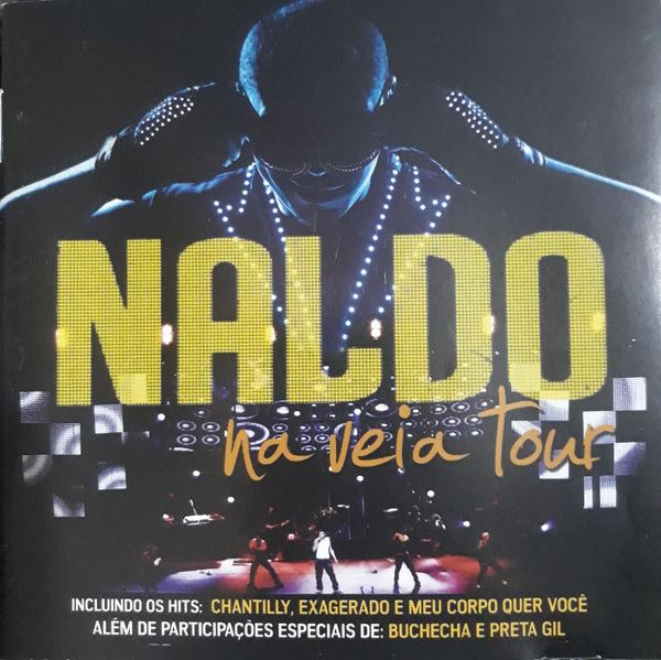 Naldo - Na Veia Tour - CD
