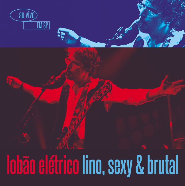 Lobão - Elétrico Lino, Sexy & Brutal - Ao Vivo em SP - CD