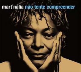 Mart'nália - Não Tente Compreender - CD