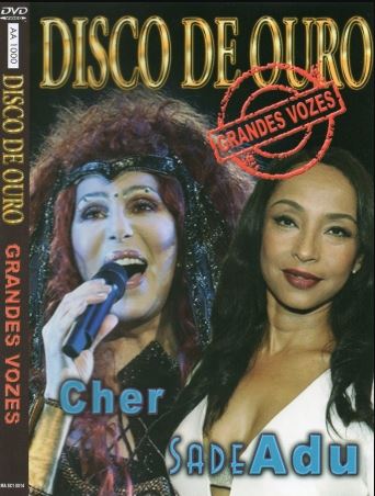 Disco de Ouro - Cher, Sade Adu - DVD