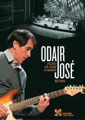 Odair José, Filho de José e Maria Ao Vivo - DVD