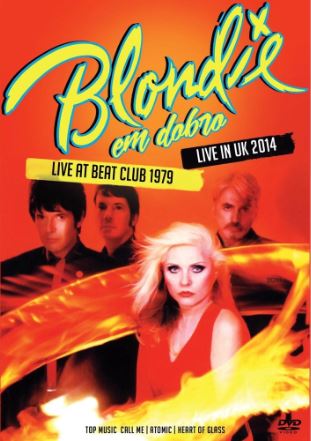 Blondie em Dobro - Live at Beat Club 1979, Live in UK 2014 - DVD