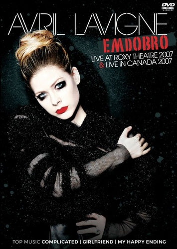 Avril Lavigne em Dobro: Live at Roxy Theatre 2007 & Live in Canada 2007 - DVD