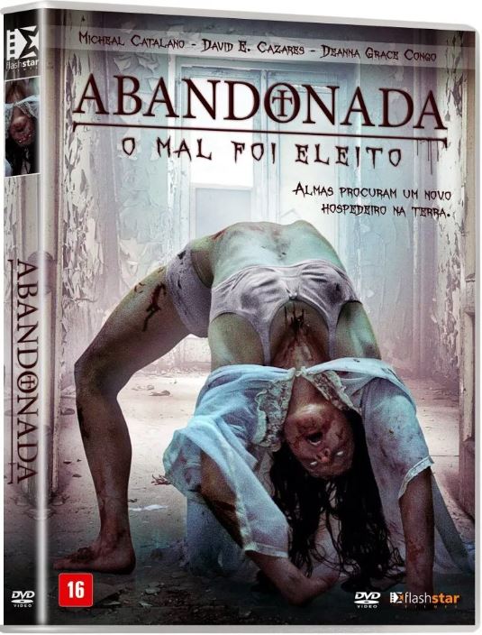 Abandonada: O Mal Foi Eleito - DVD