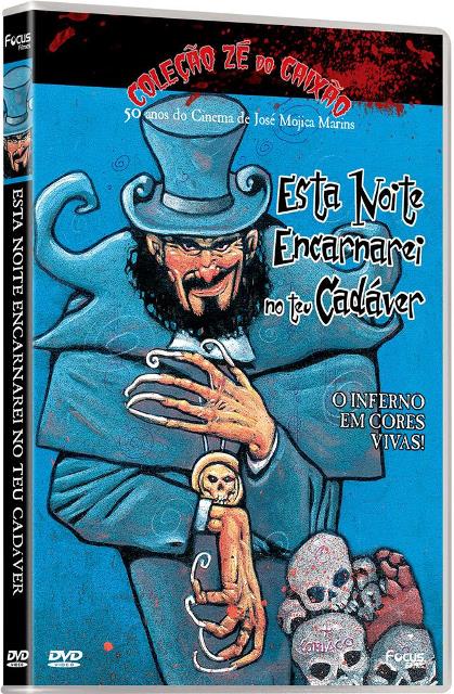 Coleção Zé do Caixão: Esta Noite Encarnarei no teu Cadáver - DVD