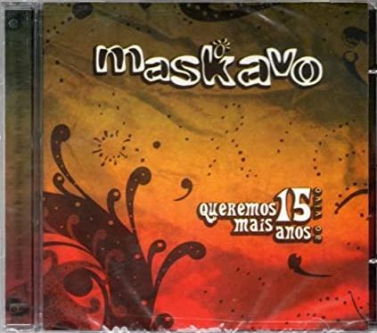 Maskavo - Queremos Mais 15 Anos, Ao Vivo - CD
