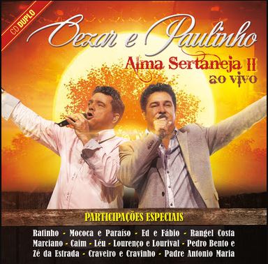 Cezar e Paulinho - Alma Sertaneja II, Ao Vivo - CD Duplo