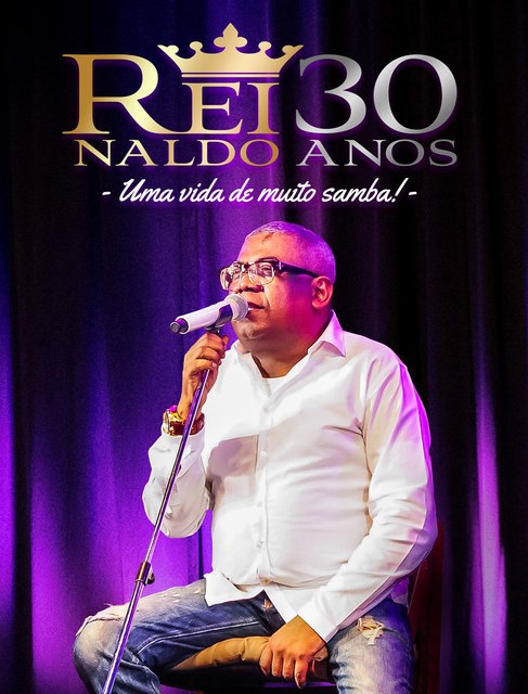 Reinaldo, 30 Anos - Uma Vida de Muito Samba! - DVD