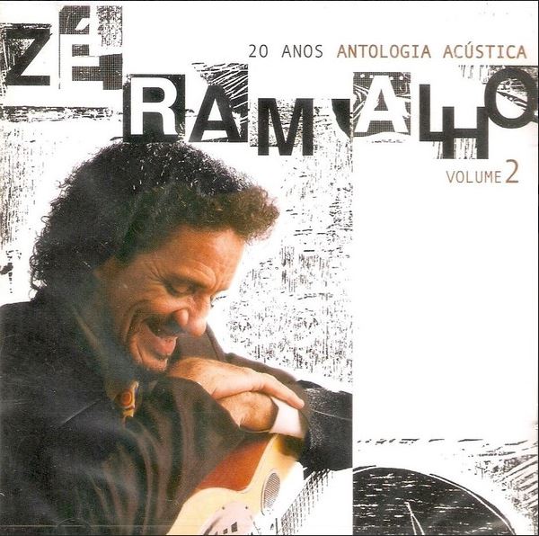Zé Ramalho - 20 Anos Antologia Acústica, Vol.2 - CD