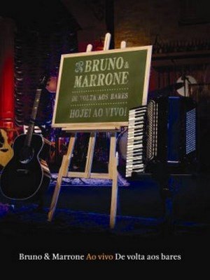 Bruno & Marrone: De Volta aos Bares, Ao Vivo - DVD