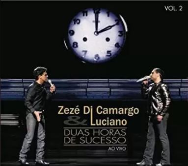 Zezé di Camargo & Luciano - Duas Horas de Sucesso ao Vivo - CD