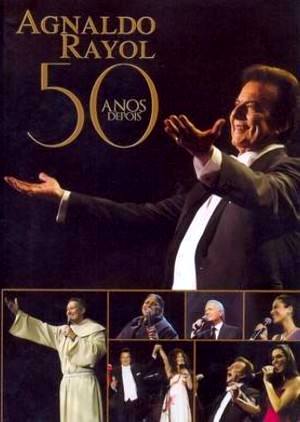 Agnaldo Rayol - 50 Anos Depois - DVD