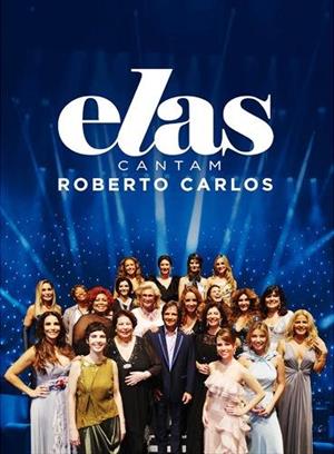 Elas cantam Roberto Carlos - DVD