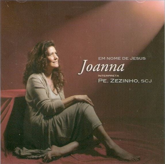 Em Nome de Jesus Joanna Interpreta Pe. Zezinho, SCJ - CD