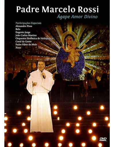 Padre Marcelo Rossi: Ágape Amor Divino - DVD