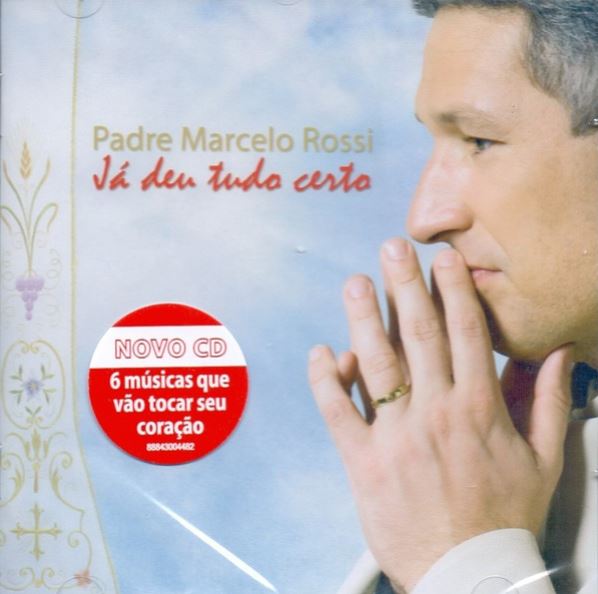 Padre Marcelo Rossi - Já Deu Tudo Certo - CD