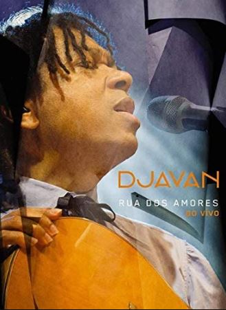 Djavan - Rua dos Amores - Ao Vivo - DVD