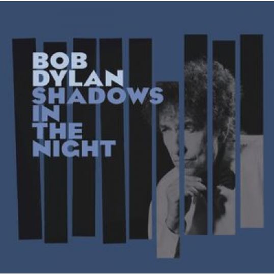 Bob Dylan Shadows in the Night CD