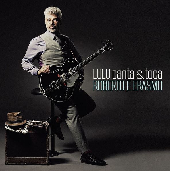 Lulu Canta & Toca Roberto e Erasmo - CD