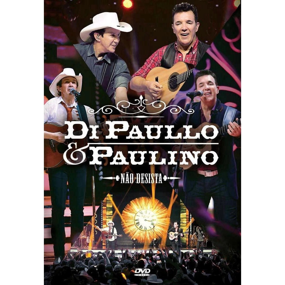 Di Paullo & Paulino - Nao Desista - DVD