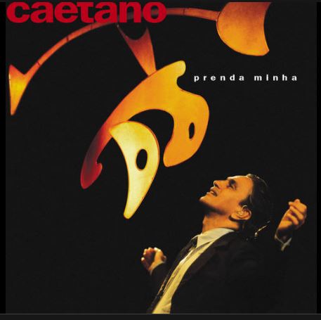 Caetano Veloso – Prenda Minha CD