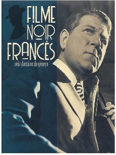 FILME NOIR FRANCÊS: SEIS CLÁSSICOS DO GÊNERO DVD