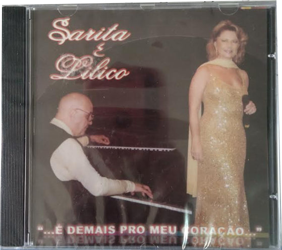 Sarita e Lilico - "... É Demais Pro Meu Coração..." - CD