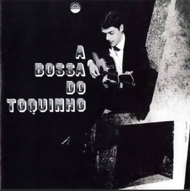 Toquinho – A Bossa Do Toquinho CD