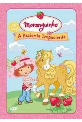 Moranguinho - A Paciente Impaciente - DVD