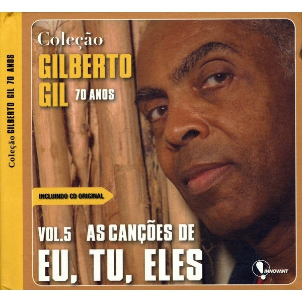 Gilberto Gil - As Canções de Eu, Tu, Eles - Vol. 5 - CD