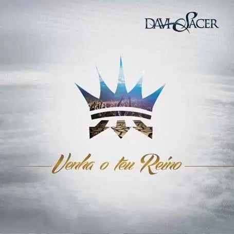 DAVI SACER - VENHA O TEU REINO - CD