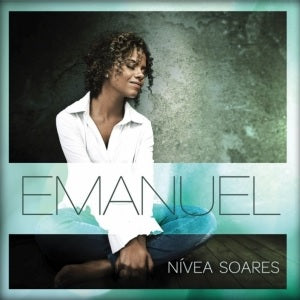 Nívea Soares - Emanuel - CD