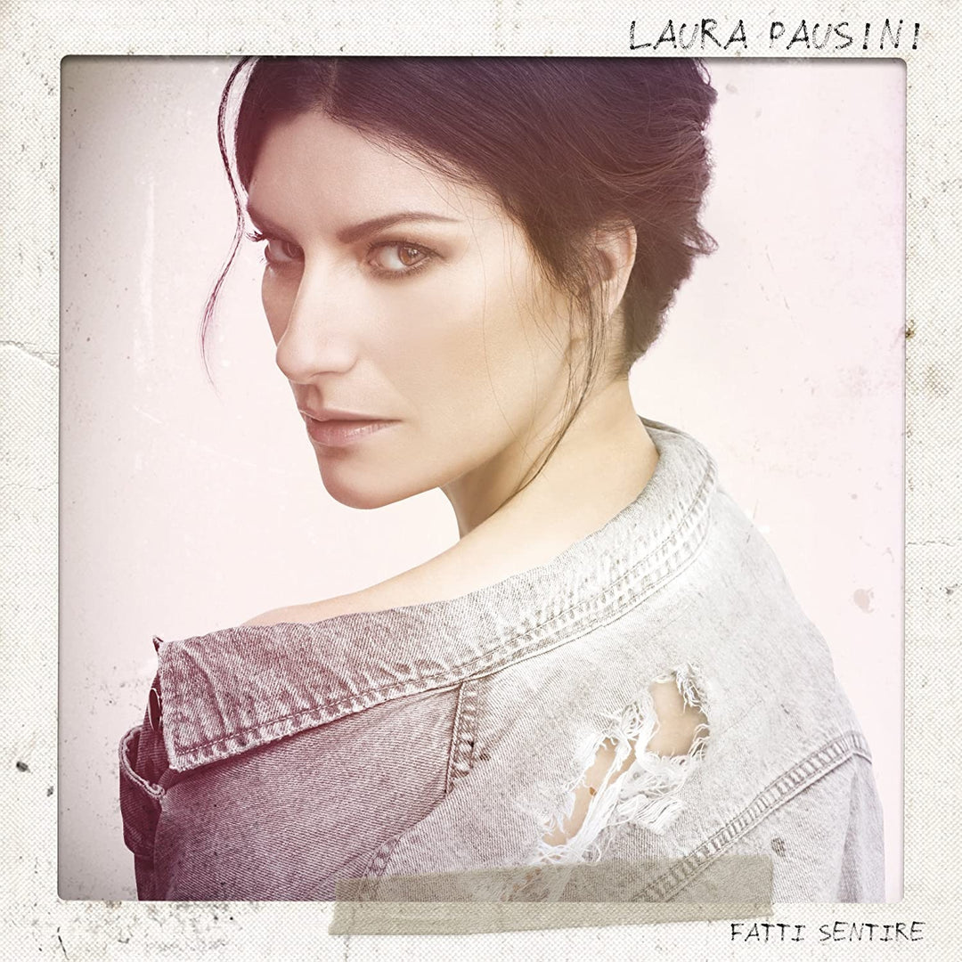 Laura Pausini – Fatti Sentire CD