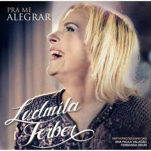 Ludmila Ferber - Pra me Alegrar - CD