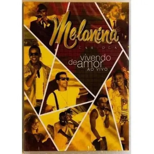 Melanina Carioca - Vivendo De Amor - DVD