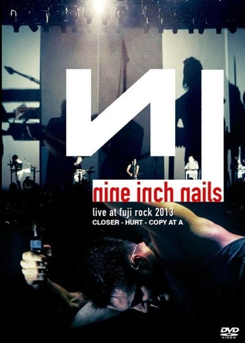 Nine Inch Nails Live At Fuji Rock 2013 - DVD