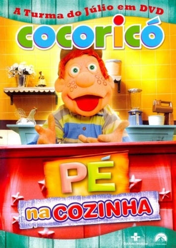 Cocoricó - Pé na Cozinha - DVD