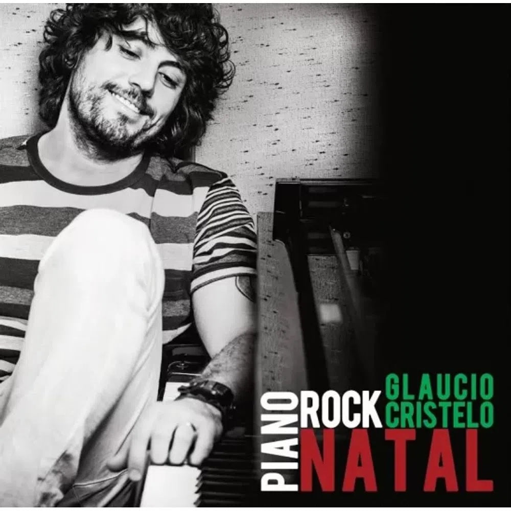 Glaucio Cristelo - Piano Rock Natal - CD