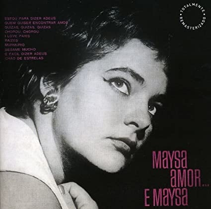 Maysa - Amor... É Maysa