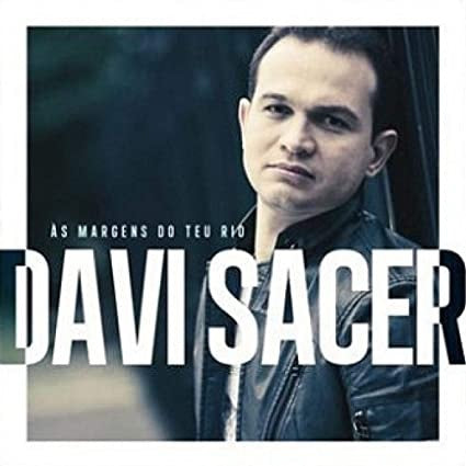 Davi Sacer - As Margens do Teu Rio - CD