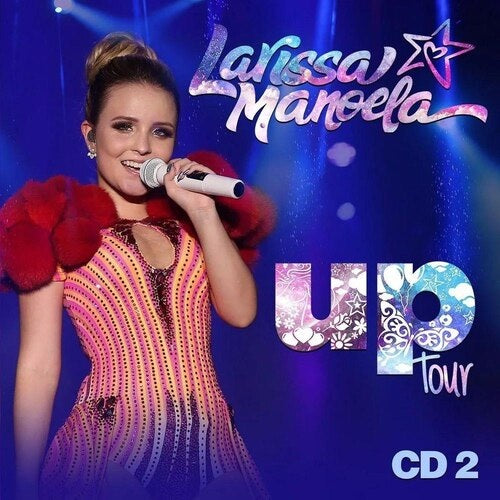 Larissa Manoela - Up Tour - CD 2