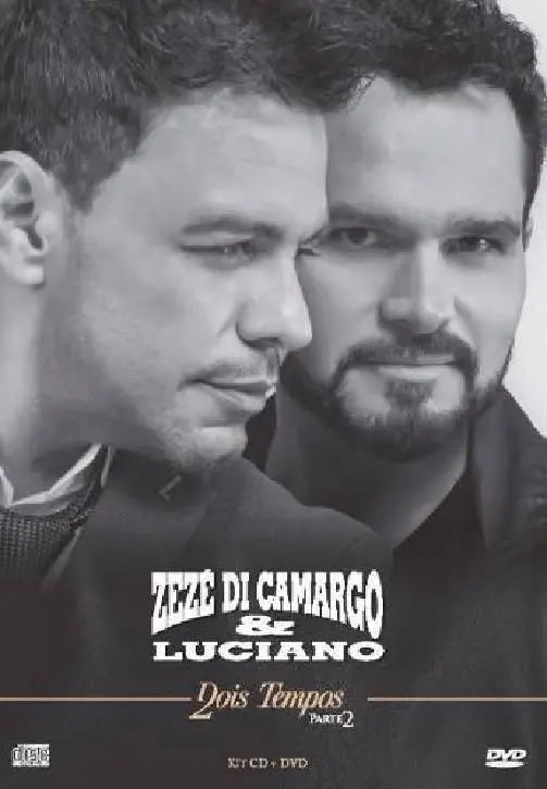 Zezé Di Camargo & Luciano - Dois Tempos - Parte 2 - CD + DVD