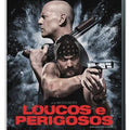 Loucos e Perigosos - DVD 1