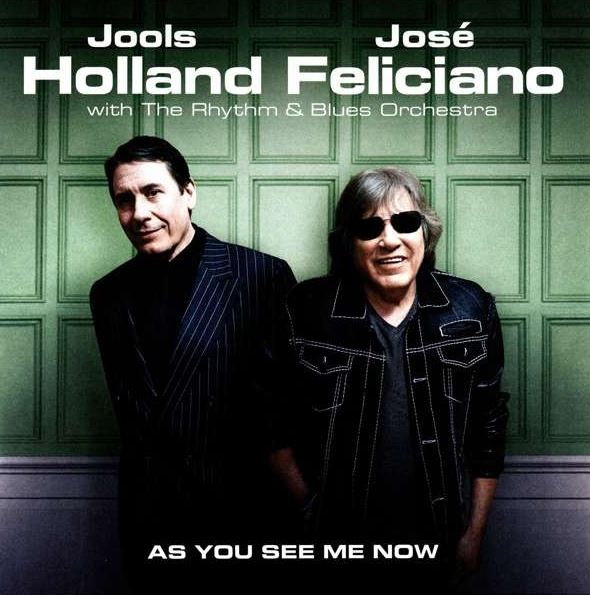 Jools Holland, José feliciano - As You See Me Now  - CD