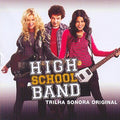 High School Band - Trilha Sonora Original - CD 1