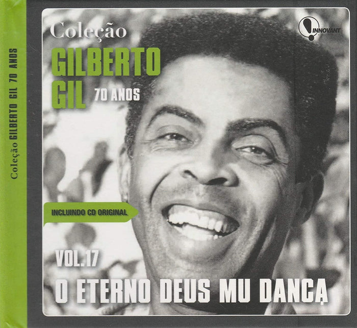 Gilberto Gil - O Eterno Deus Mu Dança - Vol. 17 - CD