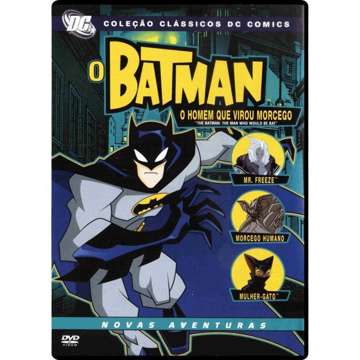 O Batman - O Homem Que Virou Morcego -  DVD