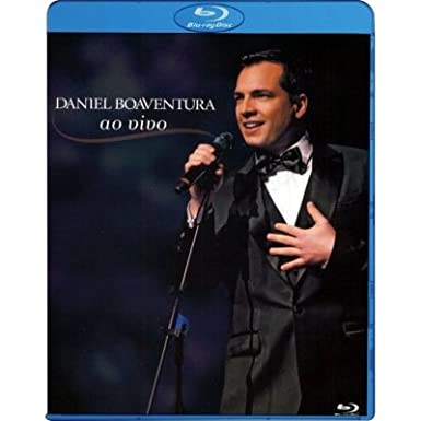 DANIEL BOAVENTURA AO VIVO - Blu Ray