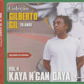 Gilberto Gil - Kaya N'Gan Daya - Vol. 4 - CD 1